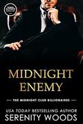 Midnight Enemy (The Midnight Club Billionaires #1) by Serenity Woods