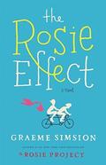 The Rosie Effect (Don Tillman #2) by Graeme Simsion