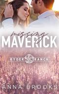 Missing Maverick by Anna Brooks