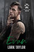Evan (The Wild Edges #2) by Lark Taylor