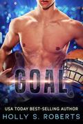 Goal (Completion #5) by Holly S. Roberts