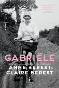 Gabriële by Anne Berest, Claire Berest