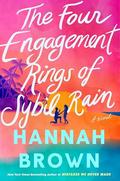The Four Engagement Rings of Sybil Rain (Mistakes We Never Made #2) by Hannah Brown