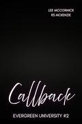 Callback (Evergreen University #2) by Lee McCormick