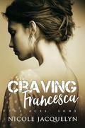 Craving Francesca: The Aces' Sons by Nicole Jacquelyn