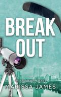 Break Out (Orlando Storm #2) by Marissa James