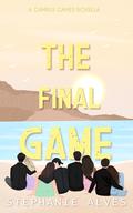 The Final Game (Campus Games #4.5) by Stephanie Alves