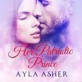 Her Patriotic Prince (Manhattan Holiday Loves #3) by Kai Kennicott