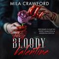 My Bloody Valentine (Unlocked Desire #5) by Angelina Rocca