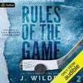 Rules of the Game (Rule Breaker #2) by Jessa Wilder