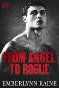 From Angel to Rogue (Four Foxes #6) by Emberlynn Raine