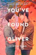You've Found Oliver (You've Reached Sam #2) by Dustin Thao