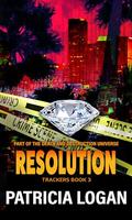 Resolution (Trackers #3) by Patricia Logan