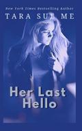 Her Last Hello by Tara Sue Me
