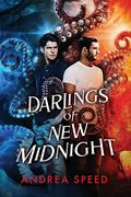 Darlings of New Midnight by Andrea Speed