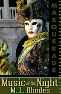 Music of the Night by M.L. Rhodes