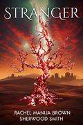 Stranger (The Change #1) by Rachel Manija Brown