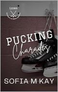 Pucking Charades (UNI Lions #7) by Sofia M. Kay