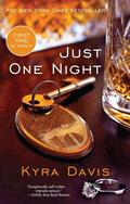 Just One Night by Kyra Davis