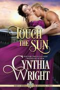 Touch the Sun by Cynthia Wright