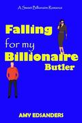 Falling for my Billionaire Butler (City Billionaires in Love #1) by Amy Edsanders
