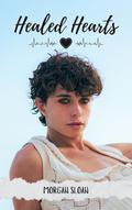 Healed Hearts (Mended Hearts #2) by Morgan Sloan