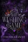 The Wishing Game by Veronica Lancet