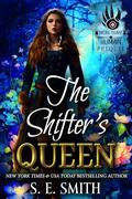 The Shifter's Queen by S.E. Smith