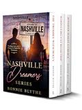 Nashville Dreamers Series : Finding Love, Faith, and a Future in Nashville. Tennessee by Bonnie Blythe