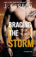 Bracing The Storm (Bracing The Storm #1) by J.C. Reed