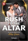 Rush to the Altar by Abby Green