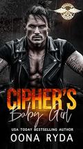 Cipher's Baby Girl (Shadow Reapers MC #4) by Oona Ryda