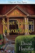 The Sweet Golden Parachute (Berger and Mitry #5) by David Handler
