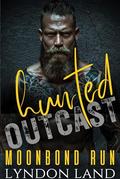 Hunted by the Outcast: Dark MM Shifter Romance (Moonbond Run #7) by Lyndon Land