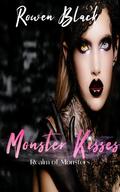 Monster Kisses by Rowen Black