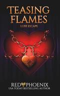 Teasing Flames by Red Phoenix