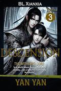 Descension (BL Xianxia Romance): Book 3: The Withered Core by Yan Yan
