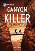 Canyon Killer (Eagle Mountain: Unsolved Mysteries #1) by Cindi Myers