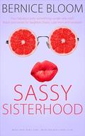 Sassy Sisterhood: The Over-60s Houseshare by Bernice Bloom