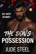 The Don's Possession: MM Mafia Romance by Jude Steel