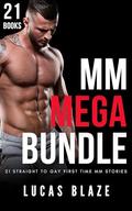 MM Mega Bundle: 21 Straight To Gay First Time MM Stories by Lucas Blaze