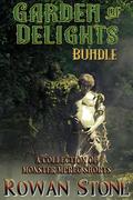 Garden of Delights Bundle: A Collection of Monster Mpreg Shorts by Rowan Stone