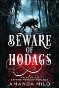 Beware of Hodags: A Fated Mates Cryptid Monster Romance by Amanda Milo
