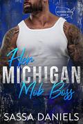 Her Michigan Mob Boss (Stateside Doms #24) by Sassa Daniels