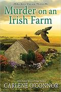 Murder on an Irish Farm (Irish Village Mystery #8) by Carlene O'Connor