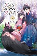 Bride of the Barrier Master, Vol. 2 (結界師の一輪華 [Kekkaishi no Ichirinka] (Novel) #2) by Kureha