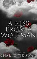 A Kiss From a Wolfman (Kiss From a Monster #5) by Charlotte Swan