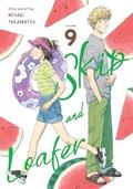 Skip and Loafer Vol. 9 by Misaki Takamatsu, 高松美咲