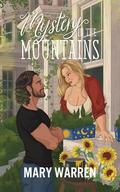 Mystery in the Mountains (Magic in the Mountains #2) by Mary Warren