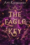 The Eagle Key : A Sweet and Cozy Fantasy Romance by Amy Kuivalainen